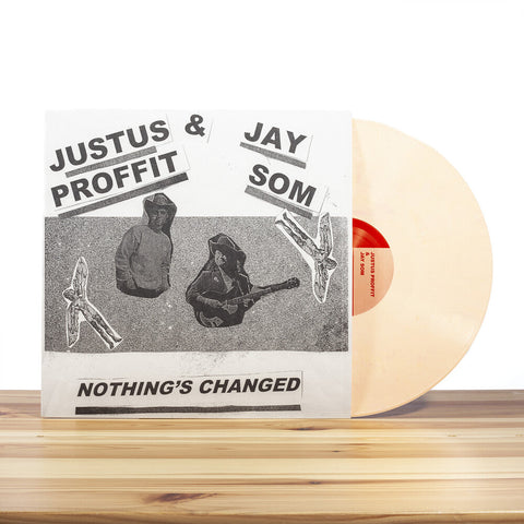 Justus Proffit / Som,Jay - Nothing's Changed [LP]
