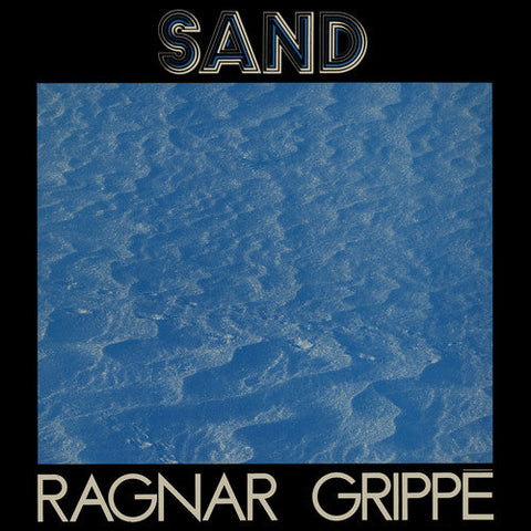 Ragnar Grippe - Sand [LP]