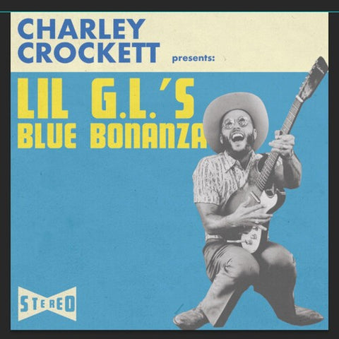 Charley Crockett - Lil G.l.'s Blue Bonanza (Vinyl LP)
