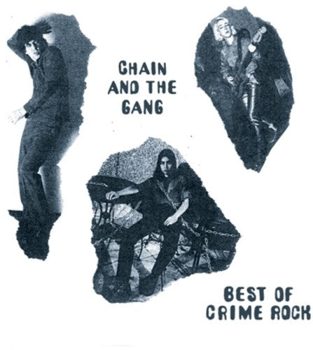 Chain & The Gang - Best Of Crime Rock [LP]