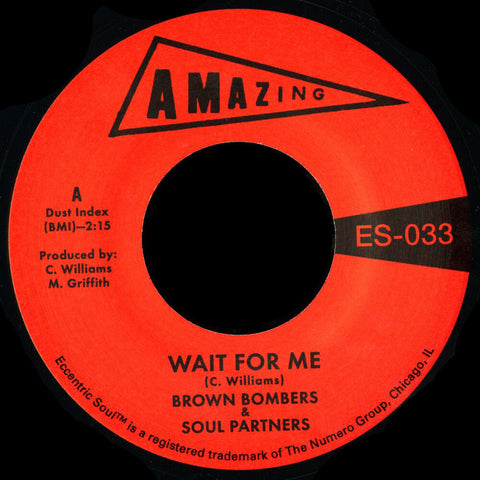 Brown Bombers & Soul Partners - Wait For Me / Just Fun [7" Vinyl]