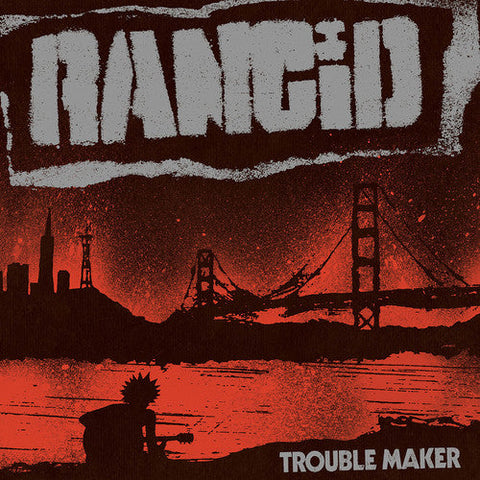 Rancid - Trouble Maker (Vinyl LP)