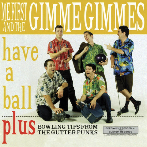 Me First And The Gimme Gimmes - Have a Ball [LP]