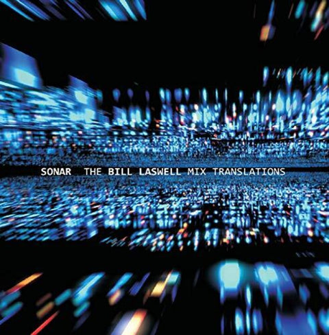 Sonar & David Torn - Bill Laswell Mix Translations [LP]