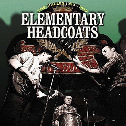 e Headcoats - Elementary Headcoats (the Singles 1990 - 1999) [LP]