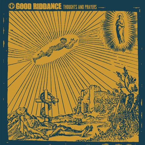 Good Riddance - Thoughts & Prayers [LP]