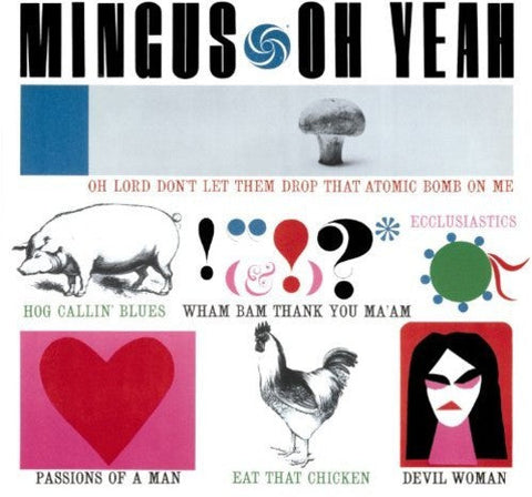 Charles Mingus - Oh Yeah + 1 Bonus Track (Bonus Track) [180 Gram] (Spa)