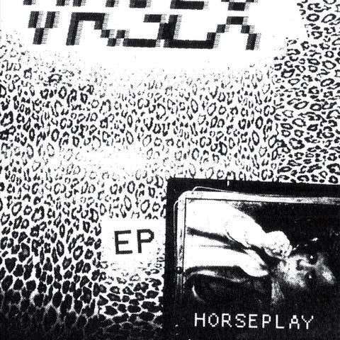 VR SEX - Horseplay [12" Vinyl]
