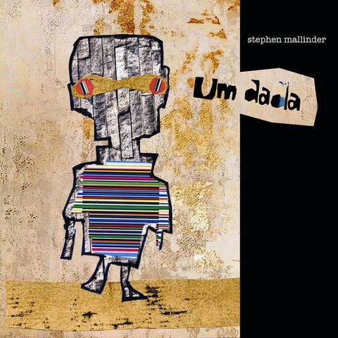 Stephen Mallinder - Um Dada [LP]