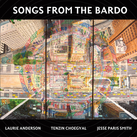 Laurie Anderson / Choegyal,Tenzin / Smith,Jesse - Songs From The Bardo [LP]