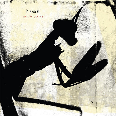 Rodan - Hat Factory '93 [LP]
