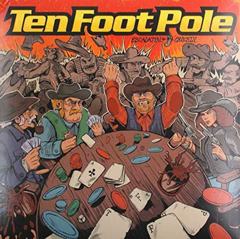Ten Foot Pole - Escalating Quickly [LP]