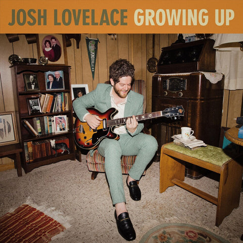 Josh Lovelace - Growing Up [LP]