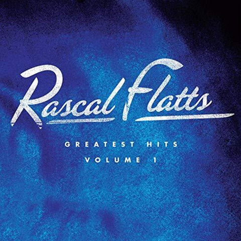 Rascal Flatts - Greatest Hits Volume 1 [LP]