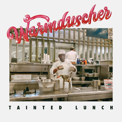 Warmduscher - Tainted Lunch [Download Included]