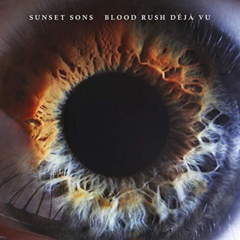 Sunset Sons - Blood Rush Deja Vu [LP]