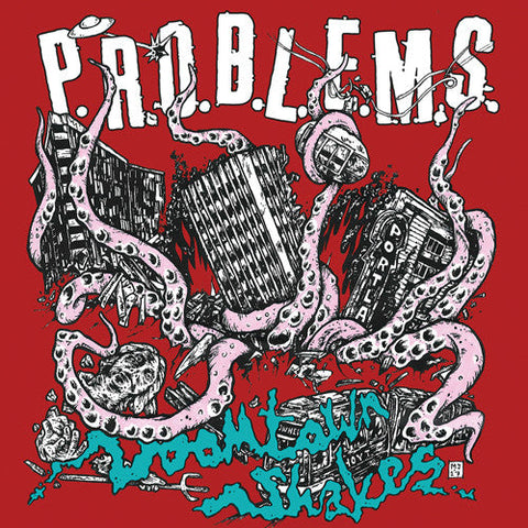 Problems - Doomtown Shakes [LP]