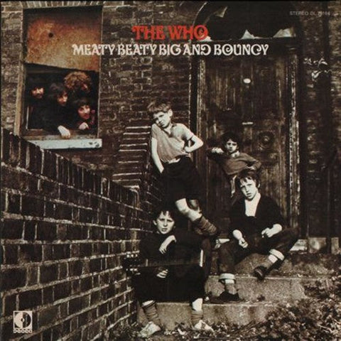 The Who - Meaty Beaty Big & Bouncy [LP]