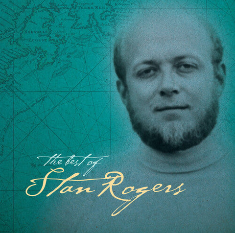Stan Rogers - Greatest Hits (Vinyl LP)