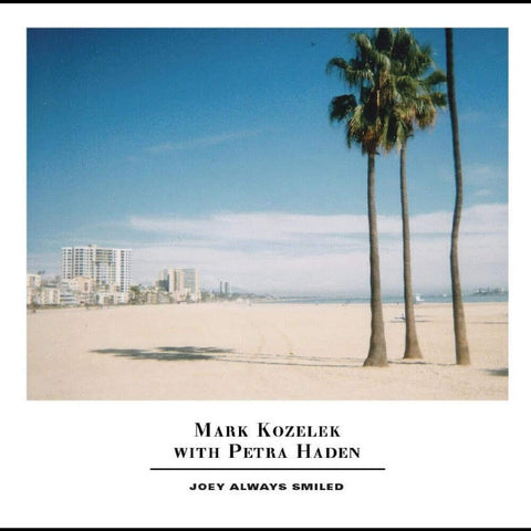 Mark Kozelek / Haden,Petra - Joey Always Smiled [LP]