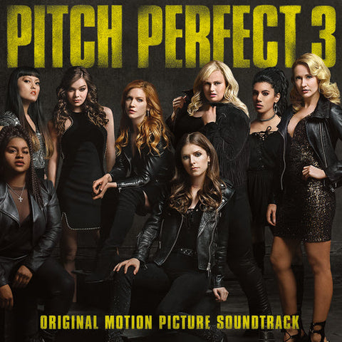 Various Artists - Pitch Perfect 3 [Soundtrack LP]