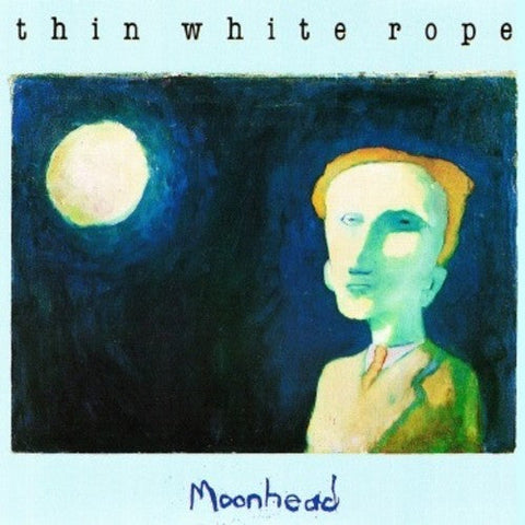 Thin White Rope - Moonhead [LP]