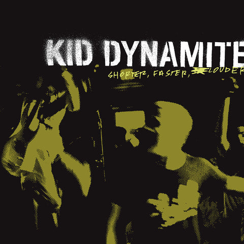 Kid Dynamite - Shorter Faster Louder [LP]
