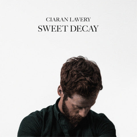Ciaran Lavery - Sweet Decay (Gate) [Download Included]