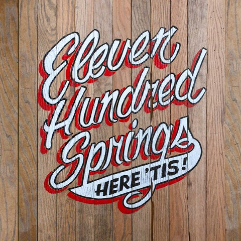 Eleven Hundred Springs - Here 'Tis [LP]