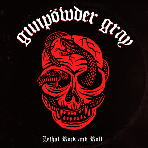 Gunpowder Gray - Lethal Rock And Roll [LP]