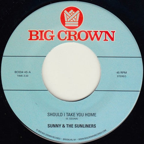 Sunny & Sunliners - Should I Take You Home / My Dream [7" Vinyl]