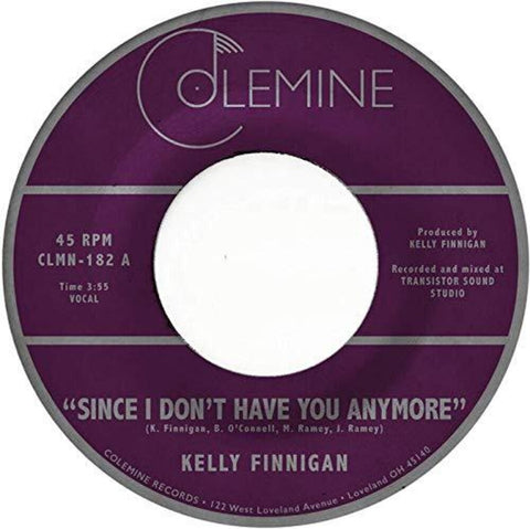 Kelly Finnigan - Since I Don't Have You Anymore [7" Vinyl]