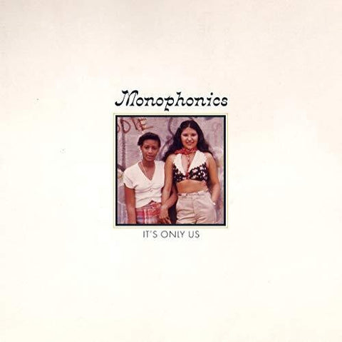 Monophonics - It's Only Us (Vinyl LP)