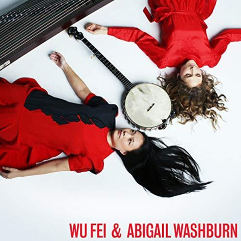 Wu Fei / Washburn,Abigail - Wu Fei & Abigail Washburn [LP]