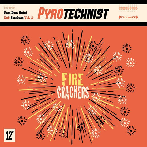 Pyrotechnist - Fire Crackers [LP]