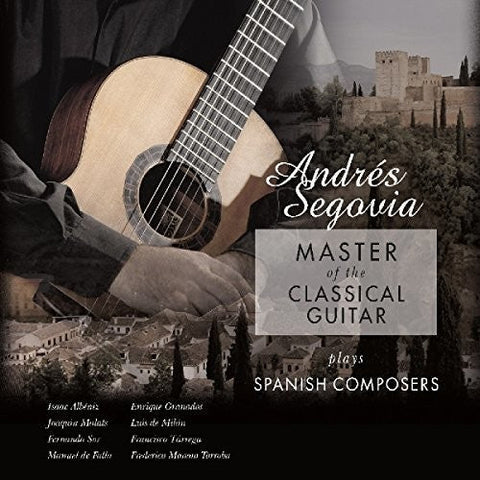 Andres Segovia - Master Of The Classical Guitar Plays Spanish Composers (Vinyl LP)