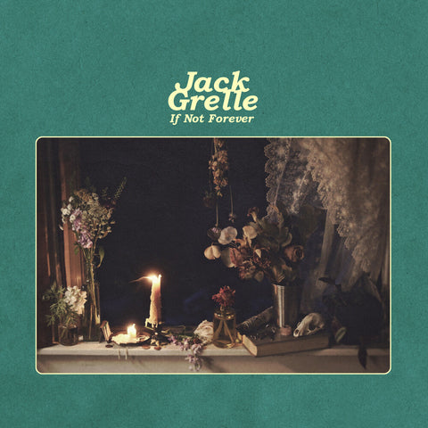 Jack Grelle - If Not Forever [LP]