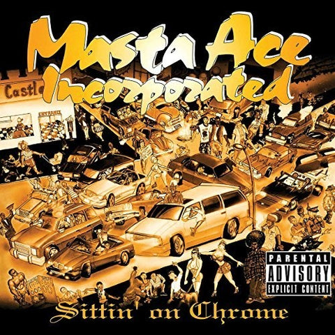 Masta Ace Incorporated - Sittin' On Chrome [LP]
