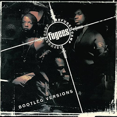 Fugees - Refugee Camp (Bootleg Versions) (Ofgv) (Dli) [LP]