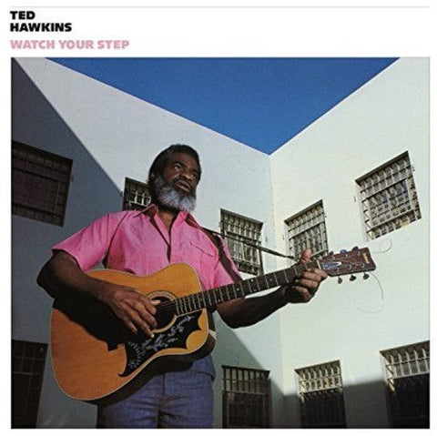 Ted Hawkins - Watch Your Step [LP]