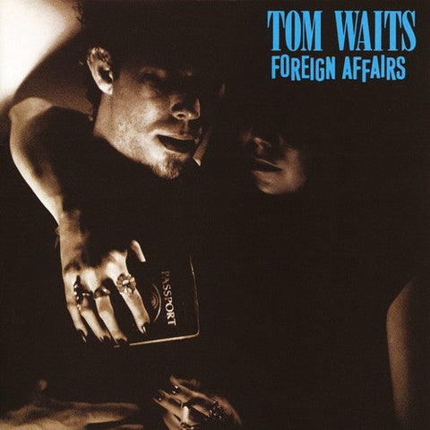 Tom Waits - Foreign Affairs (Vinyl LP)