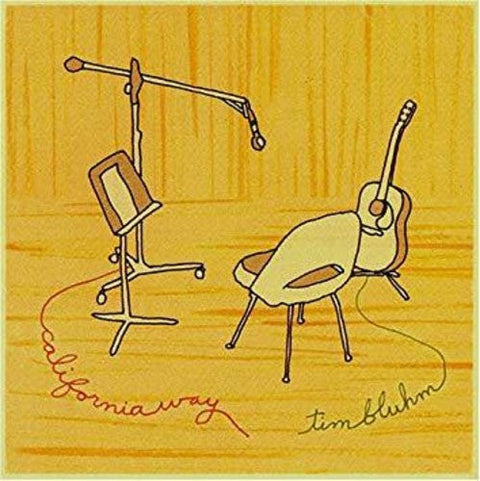 Tim Bluhm - California Way [180 Gram] [Download Included]