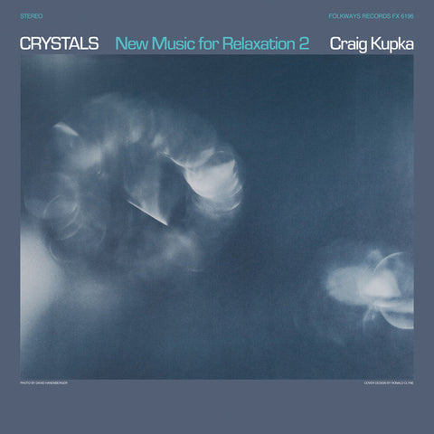 Craig Kupka - Crystals: New Music For Relaxation 2 [Remastered]