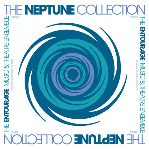 Entourage Music & Theatre Ensemble - Neptune Collection [Remastered]