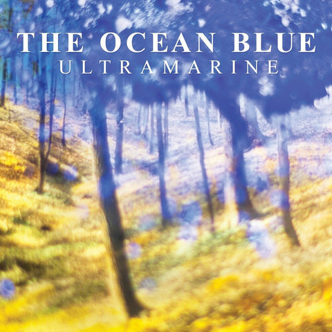 The Ocean Blue - Ultramarine [LP]