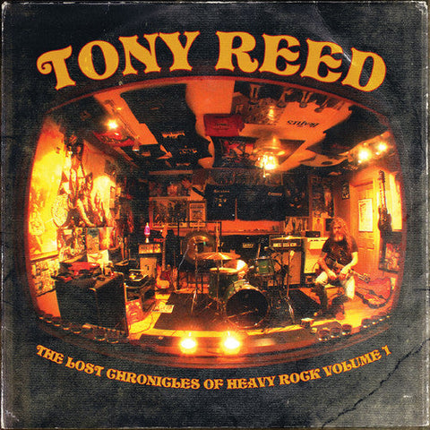 Tony Reed - Lost Chronicles Of Heavy Rock - Volume 1 [Limited Edition]