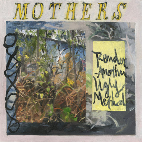 Mothers - Render Another Ugly Method [LP]