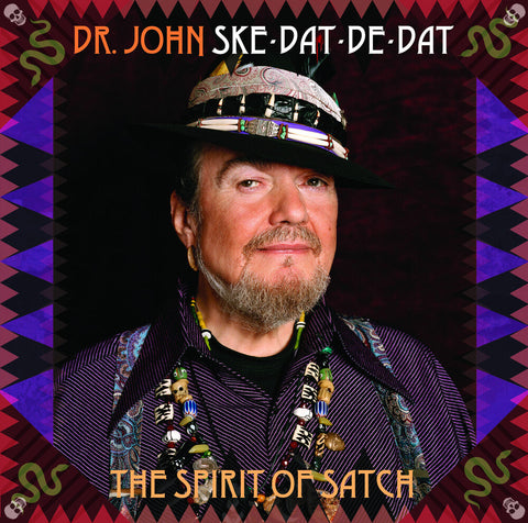 Dr. John - Ske Dat De Dat - The Spirit Of Satch [LP]