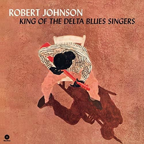Robert Johnson - King Of The Delta Blues Singers (Vinyl LP)