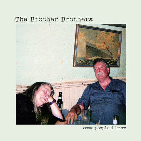 The Brother Brothers - Some People I Know (Vinyl LP)